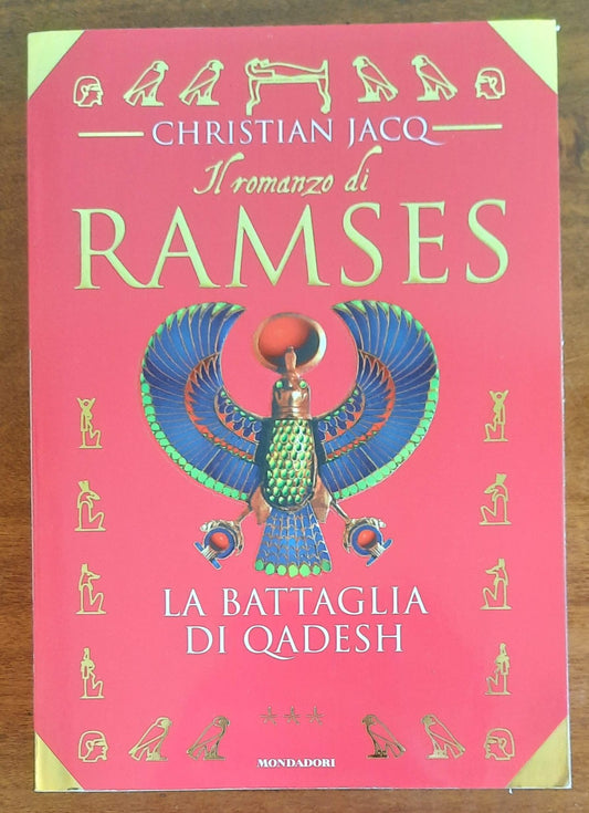 La battaglia di Qadesh - Il romanzo di Ramses vol.3
