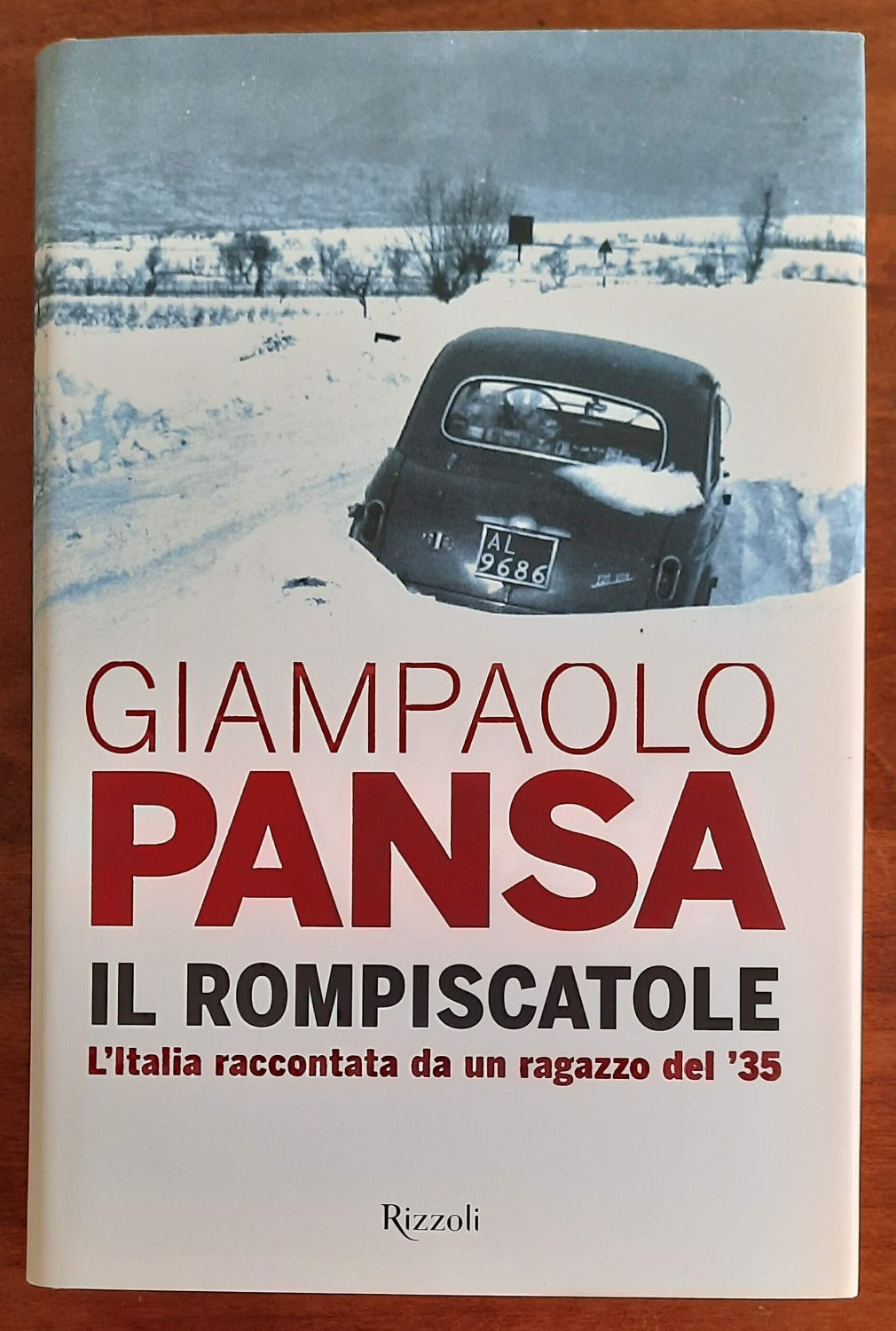 Il rompiscatole. L’Italia raccontata da un ragazzo del ’35 - Libreria Biellese