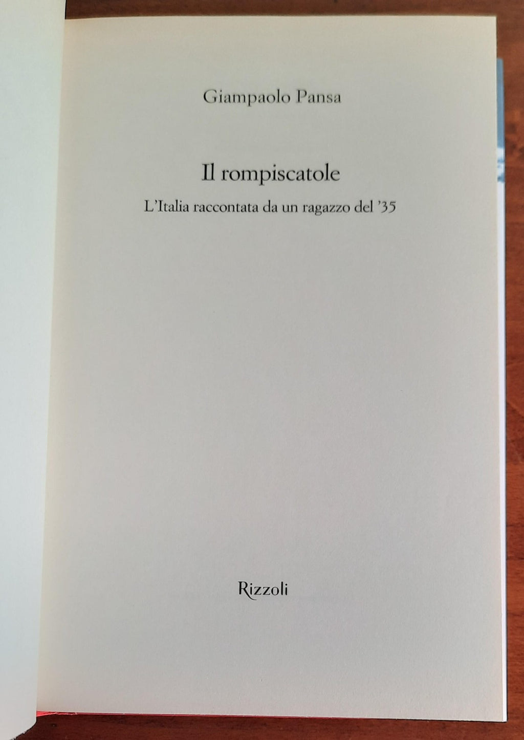 Il rompiscatole. L’Italia raccontata da un ragazzo del ’35 - Libreria Biellese
