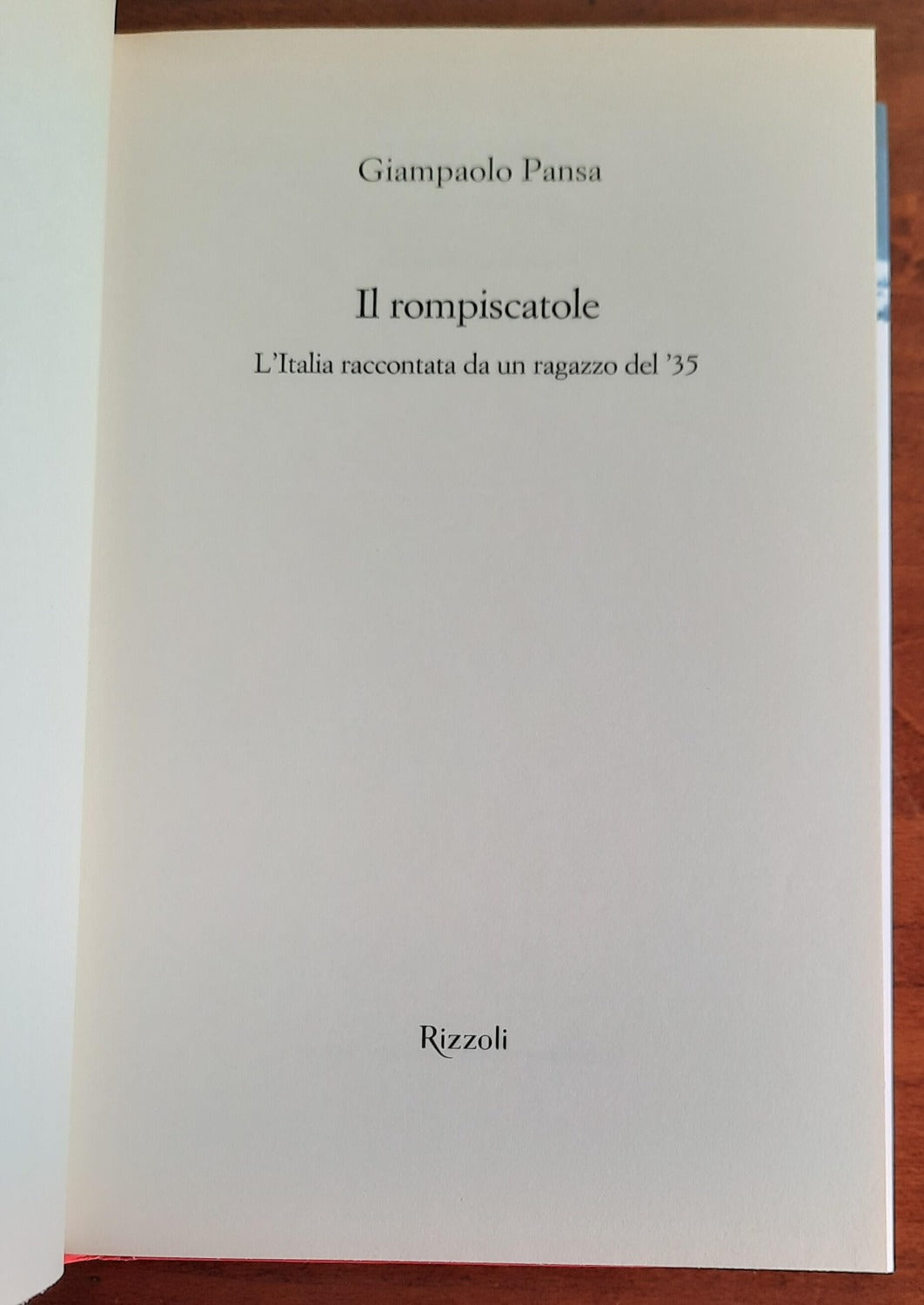 Il rompiscatole. L’Italia raccontata da un ragazzo del ’35 - Libreria Biellese