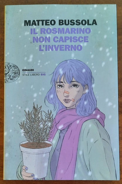 Il rosmarino non capisce l’inverno - Einaudi