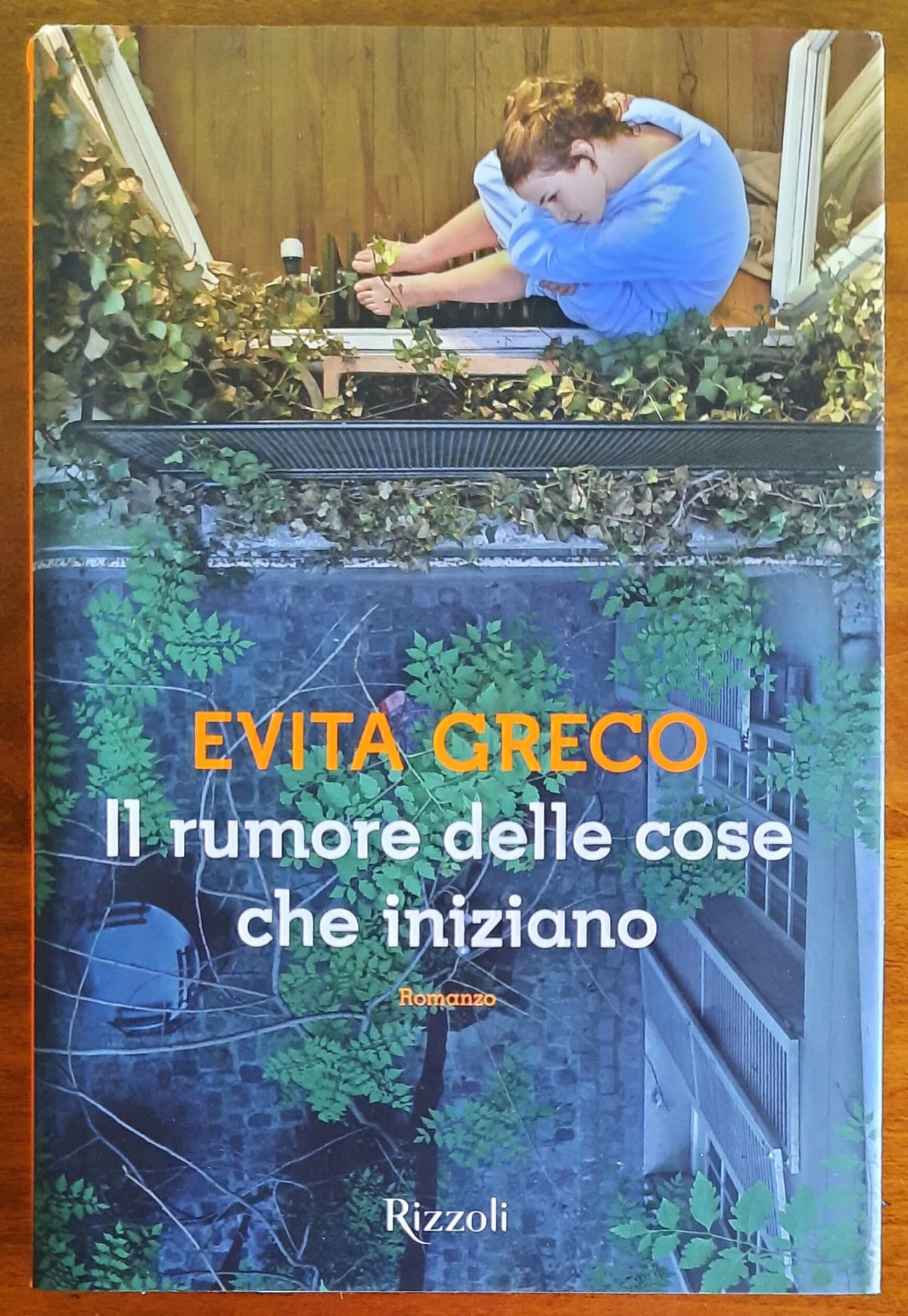 Il rumore delle cose che iniziano - Evita Greco - Rizzoli