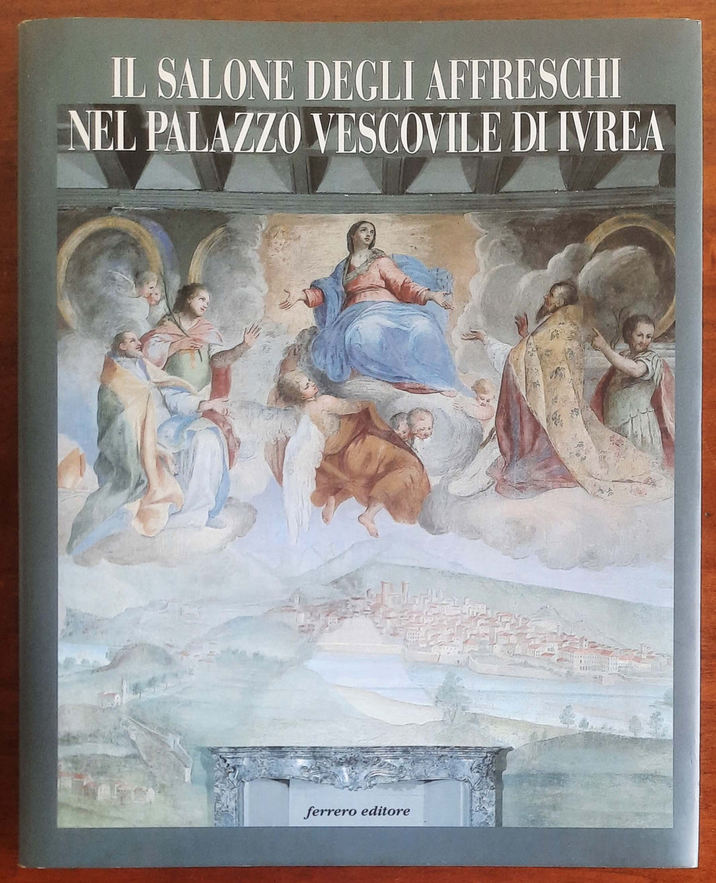 Il salone degli affreschi nel Palazzo Vescovile di Ivrea - con AUTOGRAFO di Monsignor Luigi Bettazzi