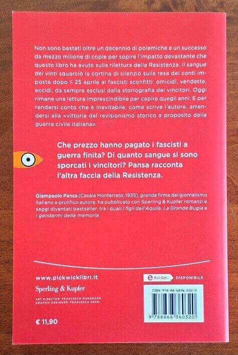 Il sangue dei vinti. Quello che accadde in Italia dopo il 25 aprile - Pickwick