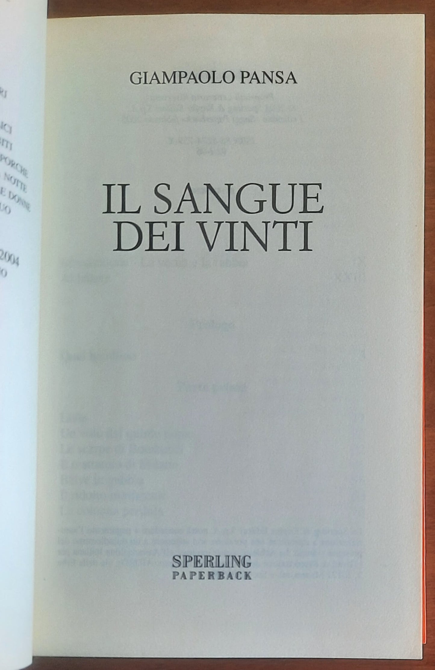 Il sangue dei vinti. Quello che accadde in Italia dopo il 25 aprile. Con una nuova introduzione