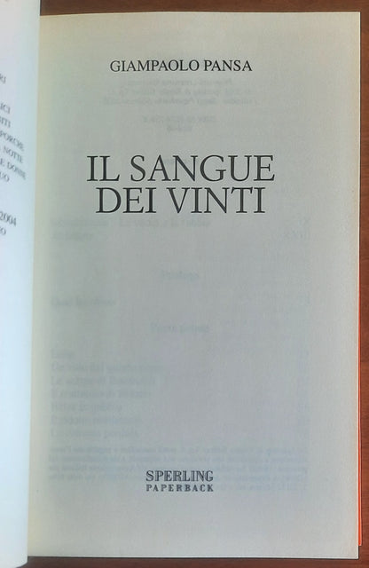 Il sangue dei vinti. Quello che accadde in Italia dopo il 25 aprile. Con una nuova introduzione