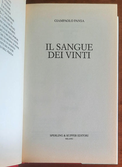 Il sangue dei vinti. Quello che accadde in Italia dopo il 25 aprile
