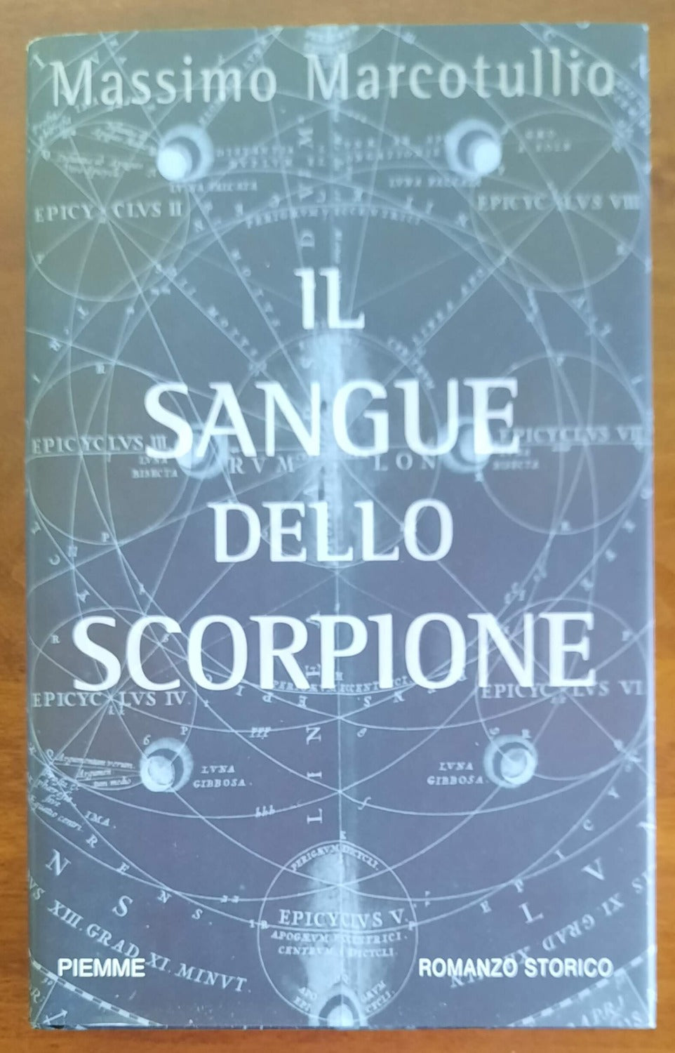 Il sangue dello scorpione - Piemme - 2006 - Libreria Biellese