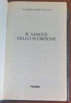 Il sangue dello scorpione - Piemme - 2006 - Libreria Biellese