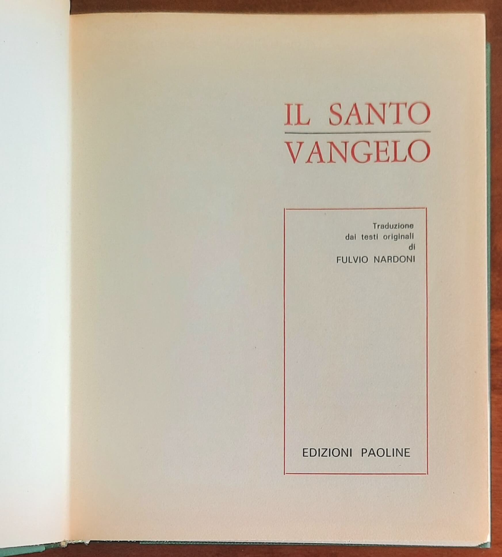 Il santo Vangelo - Fedele Pasquero - Edizioni Paoline