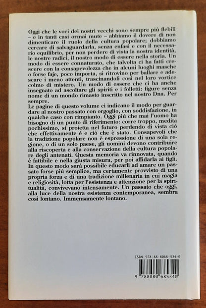 Il sapere dei nostri vecchi. Saggezza medicina superstizione e credenze nella tradizione del Piemonte