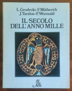 Il secolo dell’Anno Mille - Grodecki, Mütherich, Taralon, Wormald - B.U.R. Arte