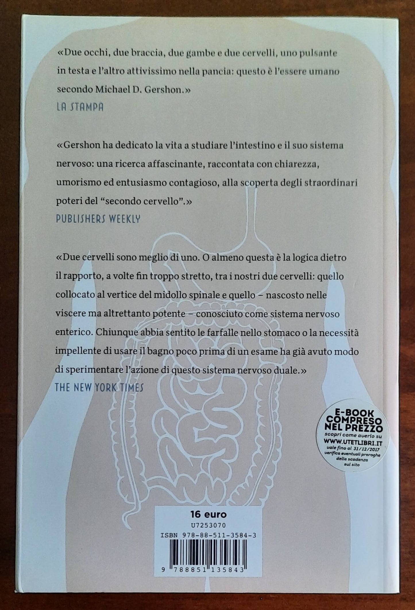 Il secondo cervello. Gli straordinari poteri dell’intestino