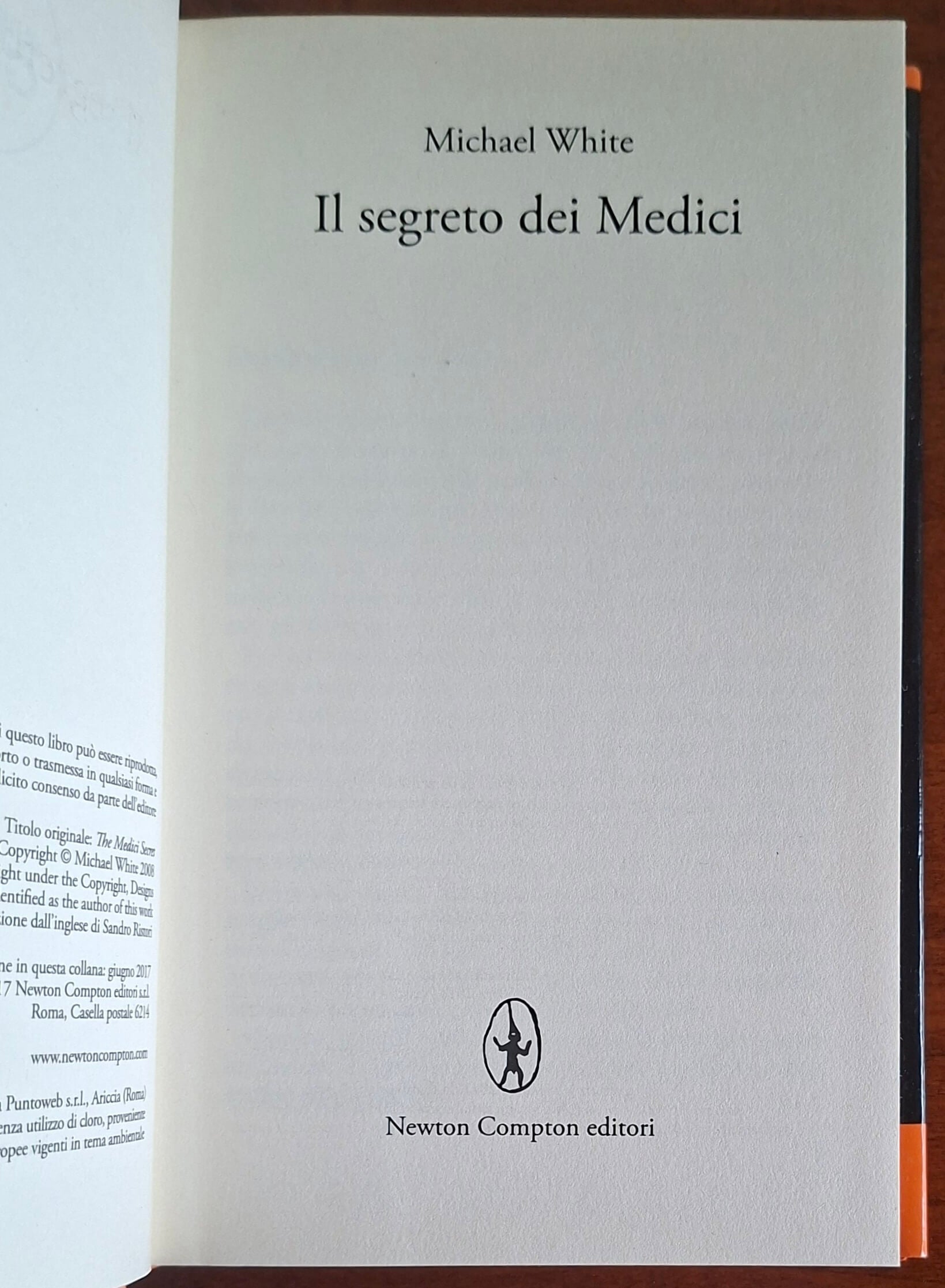 Il segreto dei Medici - di Michael White - Newton Compton