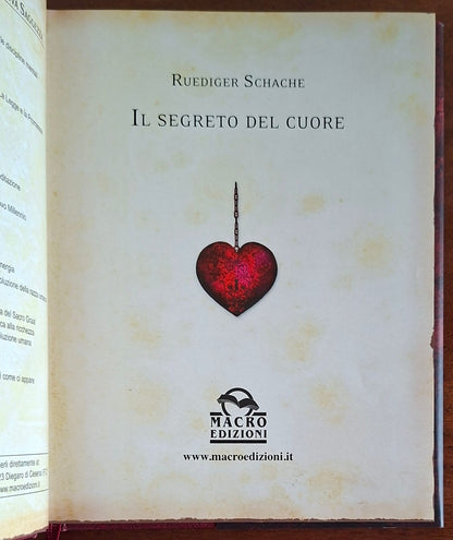 Il segreto del cuore - Ruediger Schache - Macro Edizioni