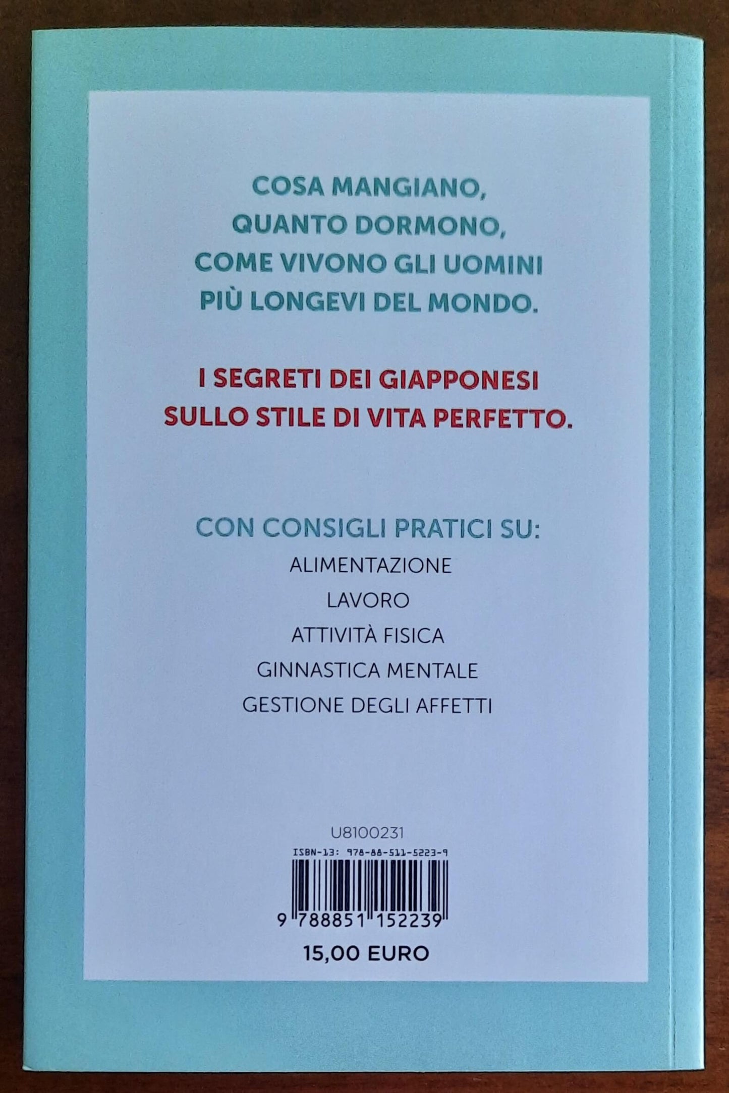 Il segreto della longevità. Il metodo giapponese per vivere 100 anni