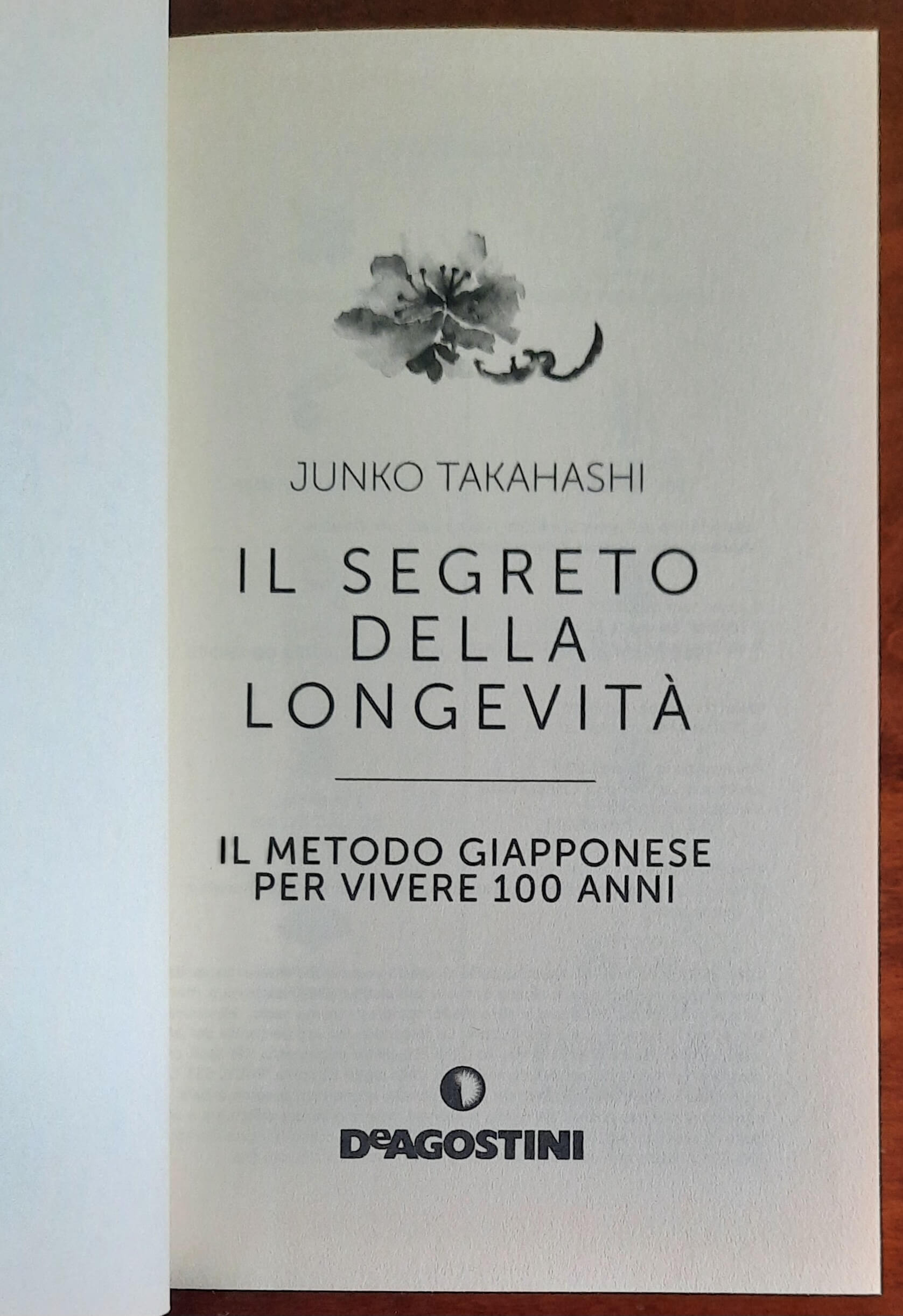 Il segreto della longevità. Il metodo giapponese per vivere 100 anni