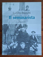 Il seminarista - Luisito Bianchi - Sironi Editore