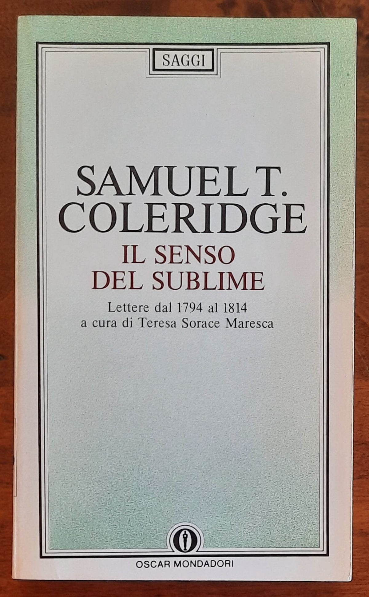 Il senso del sublime. Lettere dal 1794 al 1814 - Samuel Taylor Coleridge