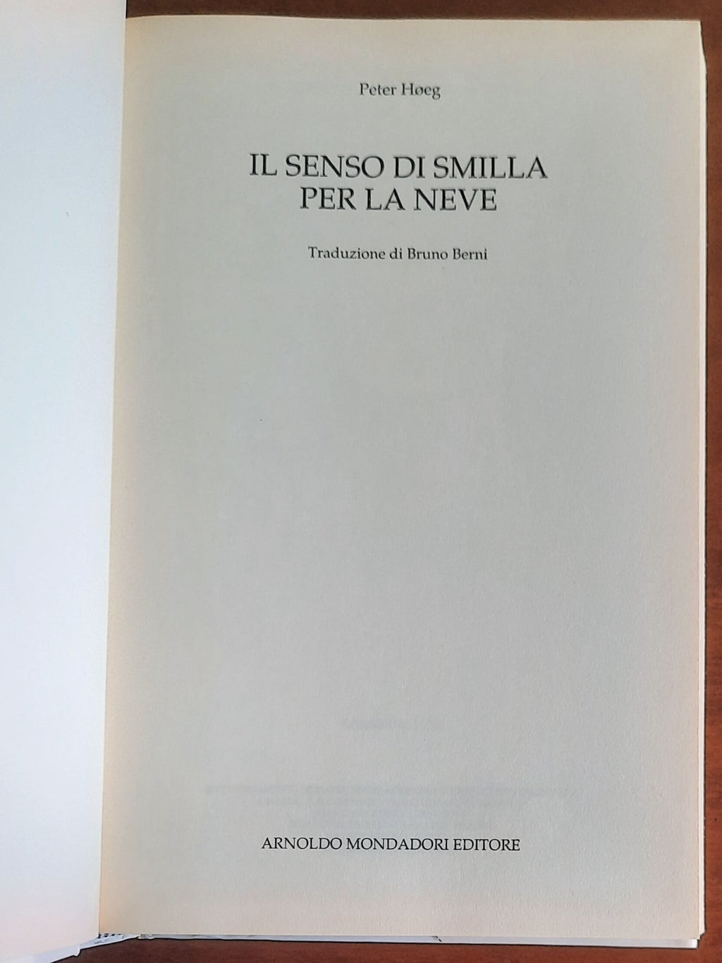 Il senso di Smilla per la neve - di Peter Hoeg - Mondadori