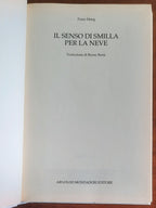 Il senso di Smilla per la neve - di Peter Hoeg - Mondadori