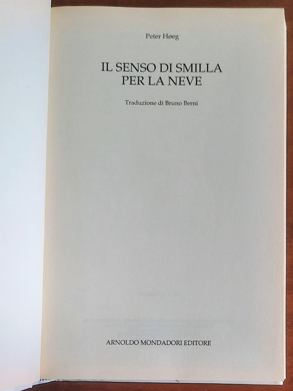Il senso di Smilla per la neve - di Peter Hoeg - Mondadori