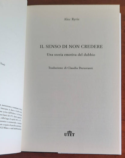 Il senso di non credere. Una storia emotiva del dubbio