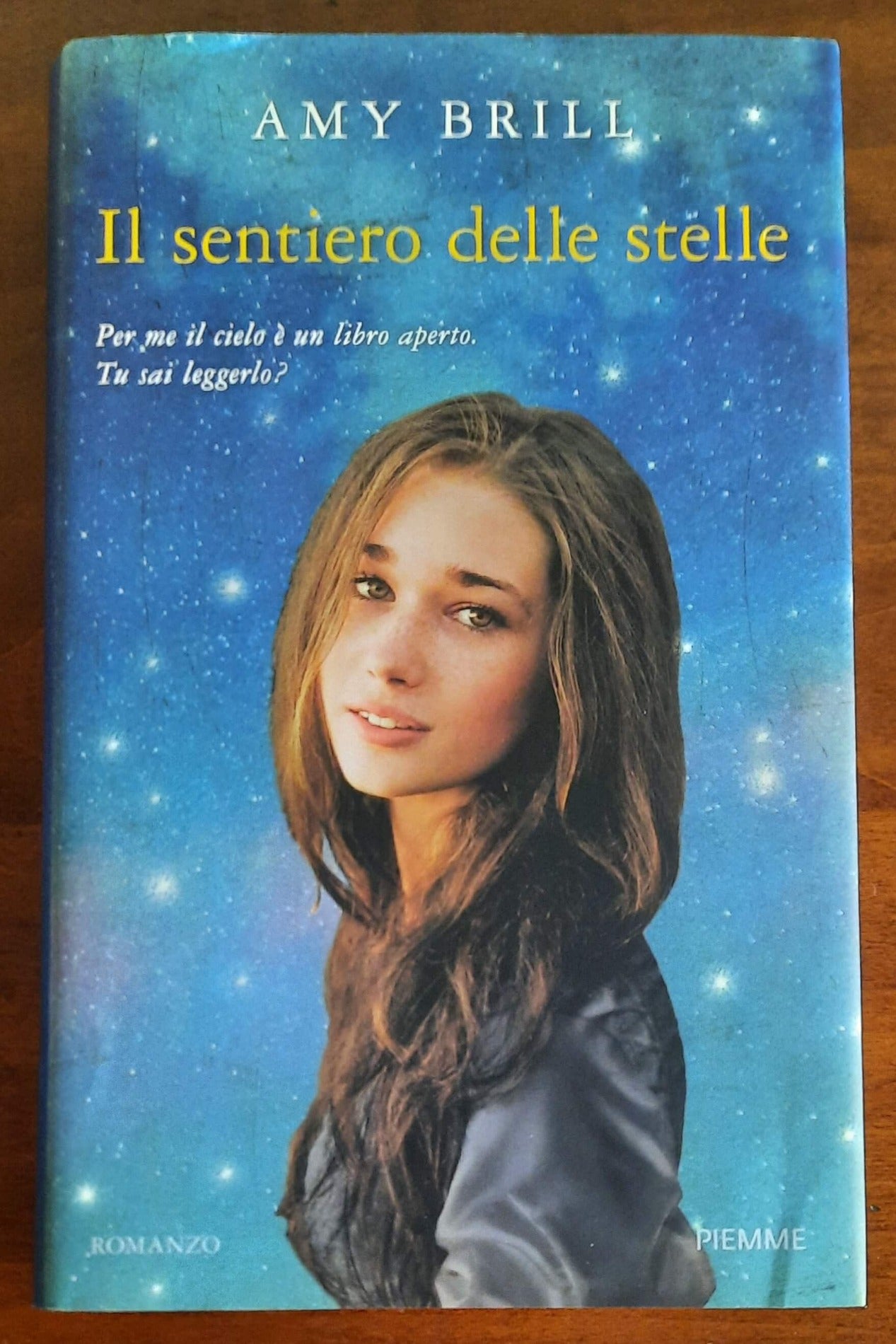 Il sentiero delle stelle - di Amy Brill - Piemme