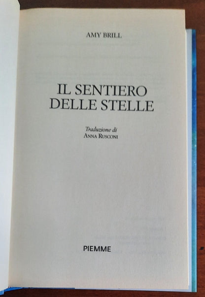 Il sentiero delle stelle - di Amy Brill - Piemme