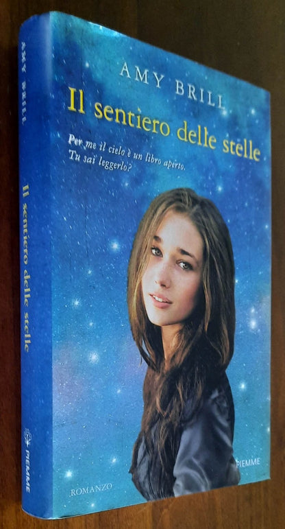 Il sentiero delle stelle - di Amy Brill - Piemme