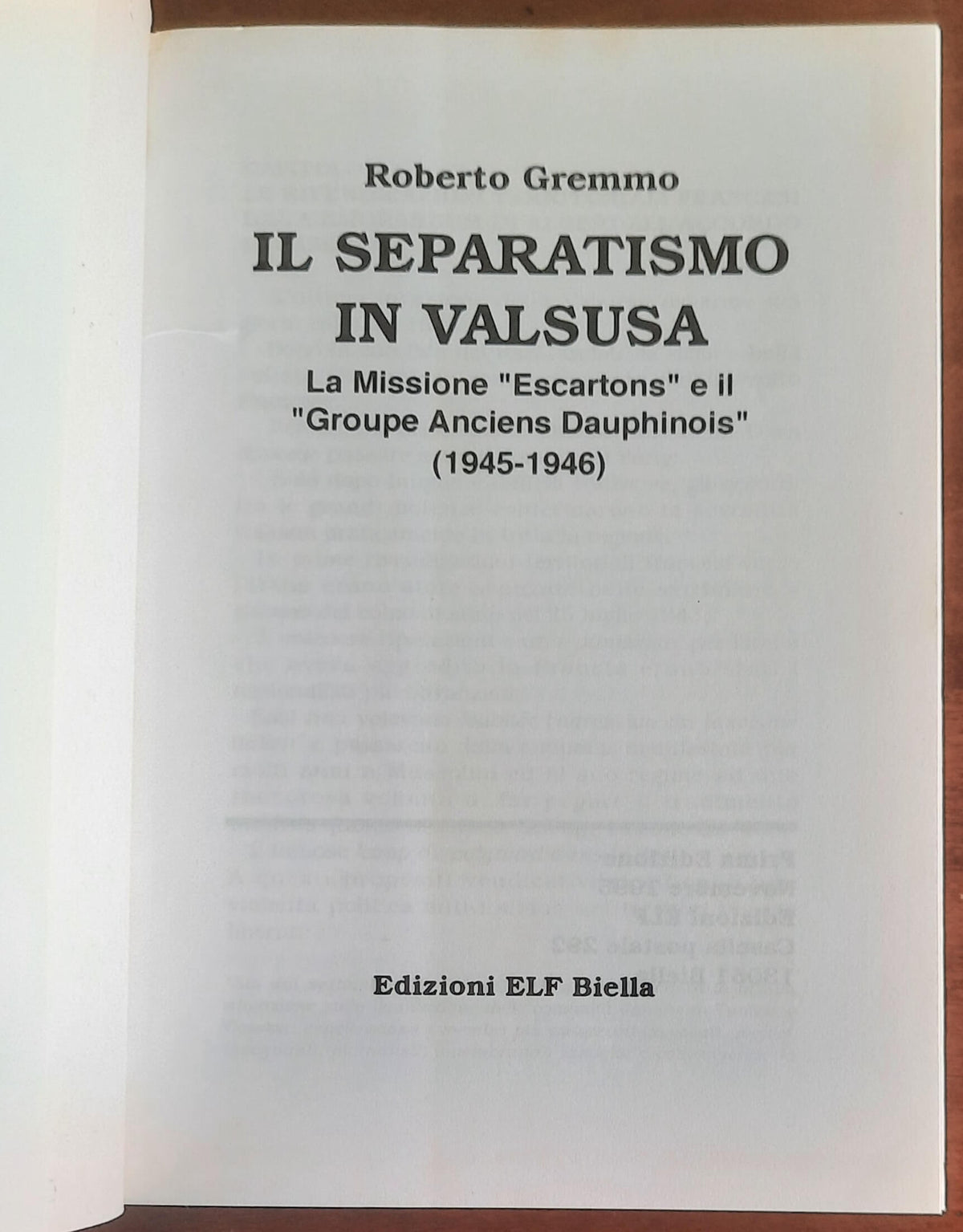 Il separatismo in Valsusa. La Missione "Escartons" e il "Groupe Anciens Dauphinois" (1945-1946)