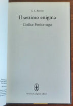 Il settimo enigma. Codice Fenice saga - di G.L. Barone - Newton Compton