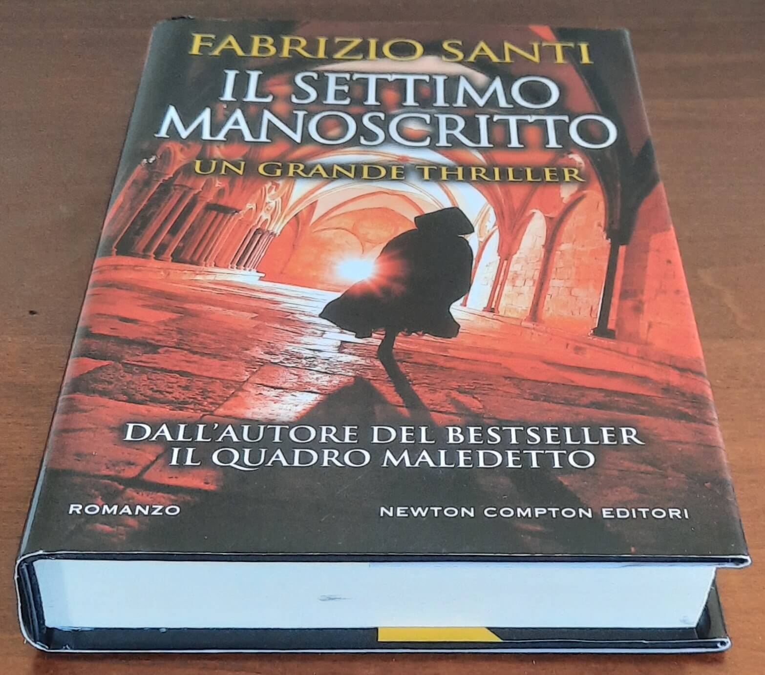Il settimo manoscritto - di Fabrizio Santi - Newton Compton Editori