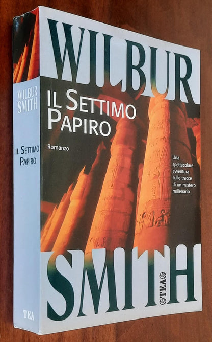 Il settimo papiro - di Wilbur Smith - Tea