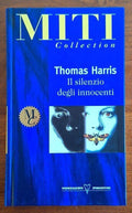 Il silenzio degli innocenti - Thomas Harris - Mondadori/De Agostini