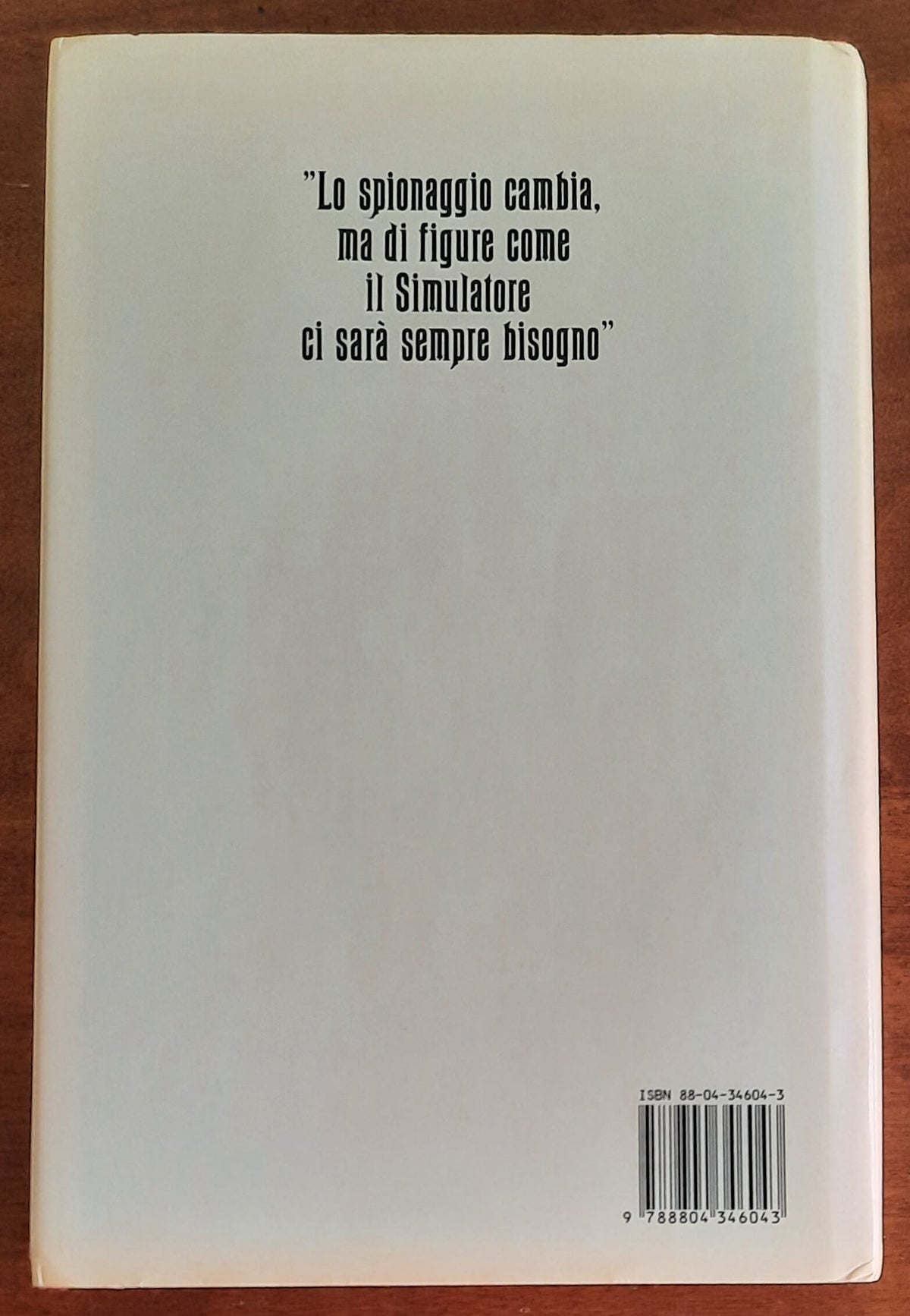 Il simulatore - di Frederick Forsyth - Mondadori