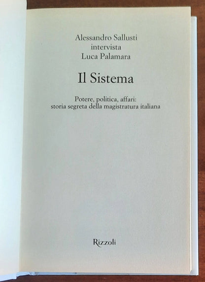 Il sistema. Potere, politica affari: storia segreta della magistratura italiana