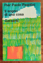 Il sogno di una cosa - di Pier Paolo Pasolini