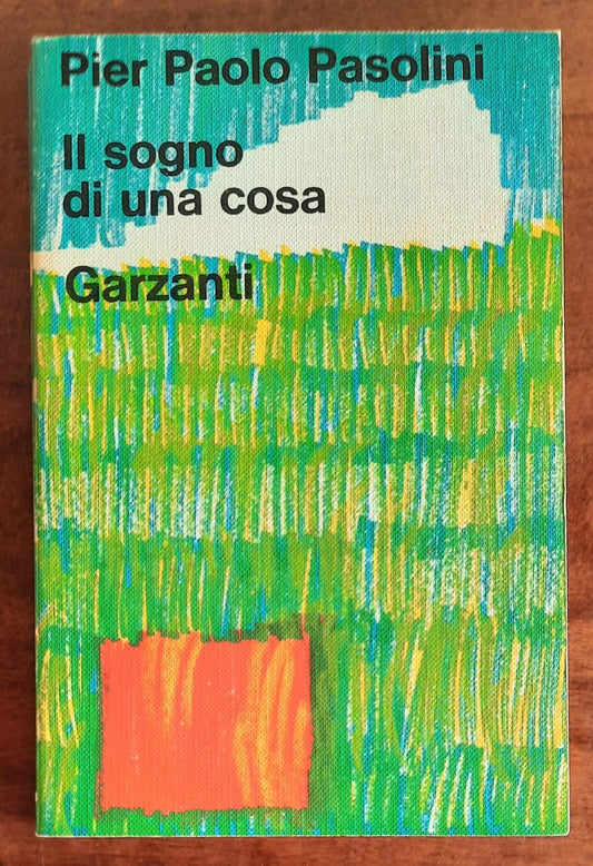 Il sogno di una cosa - di Pier Paolo Pasolini