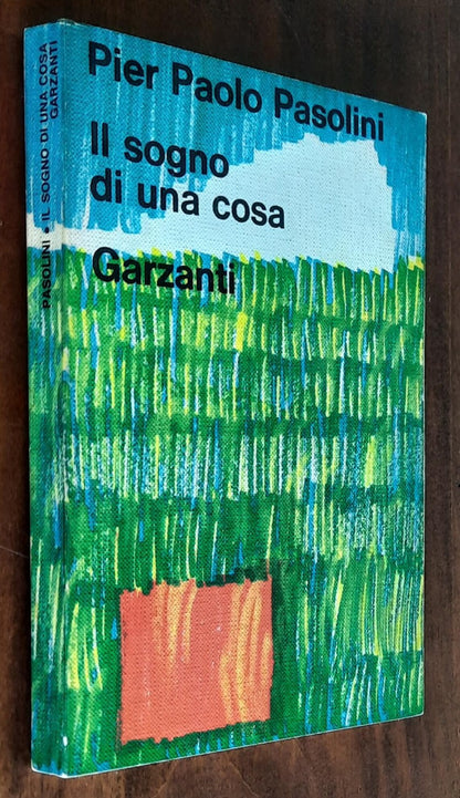 Il sogno di una cosa - di Pier Paolo Pasolini