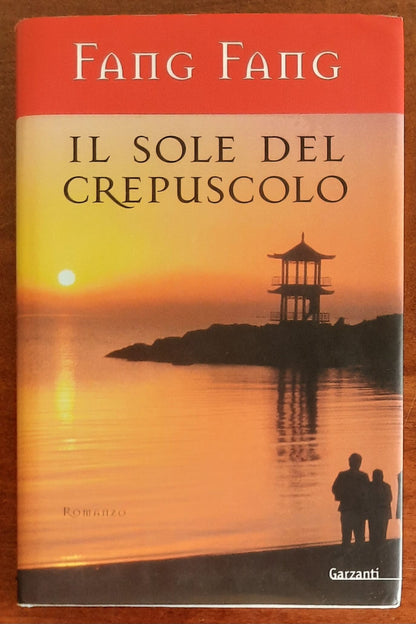 Il sole del crepuscolo - Garzanti