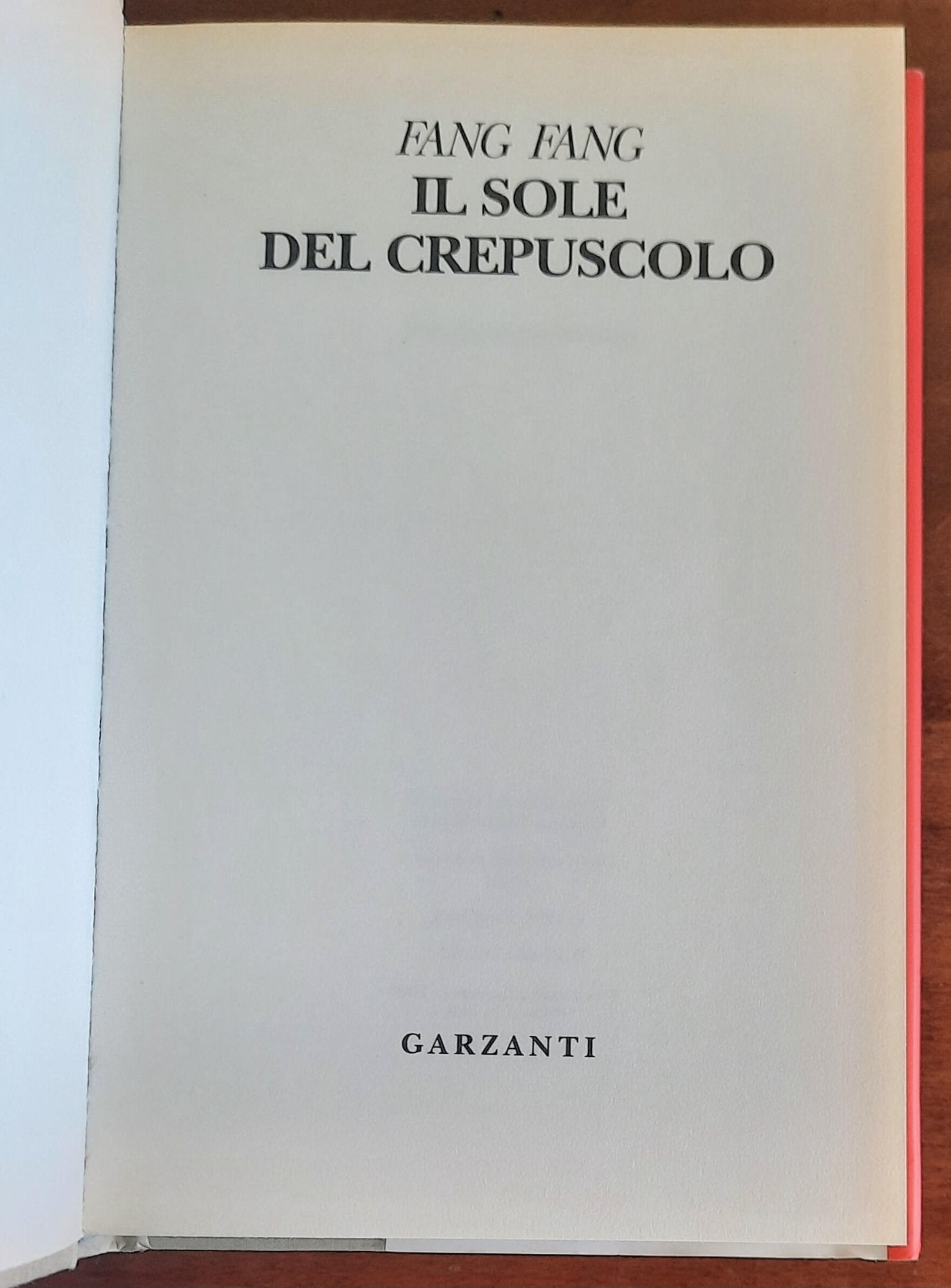 Il sole del crepuscolo - Garzanti