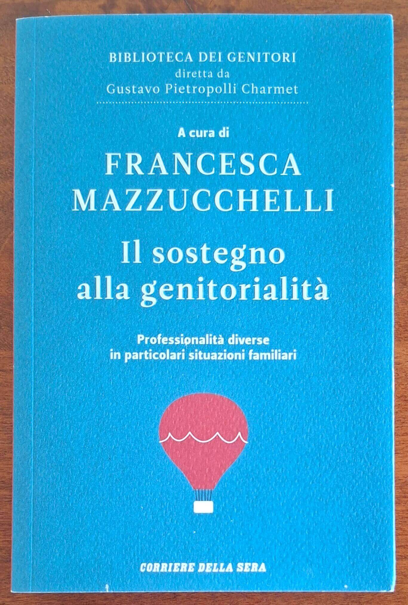 Il sostegno alla genitorialità. Professionalità diverse in particolari situazioni familiari
