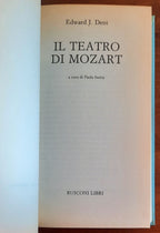 Il teatro di Mozart - Edward Joseph Dent - Rusconi
