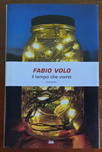 Il tempo che vorrei - di Fabio Volo - Mondolibri