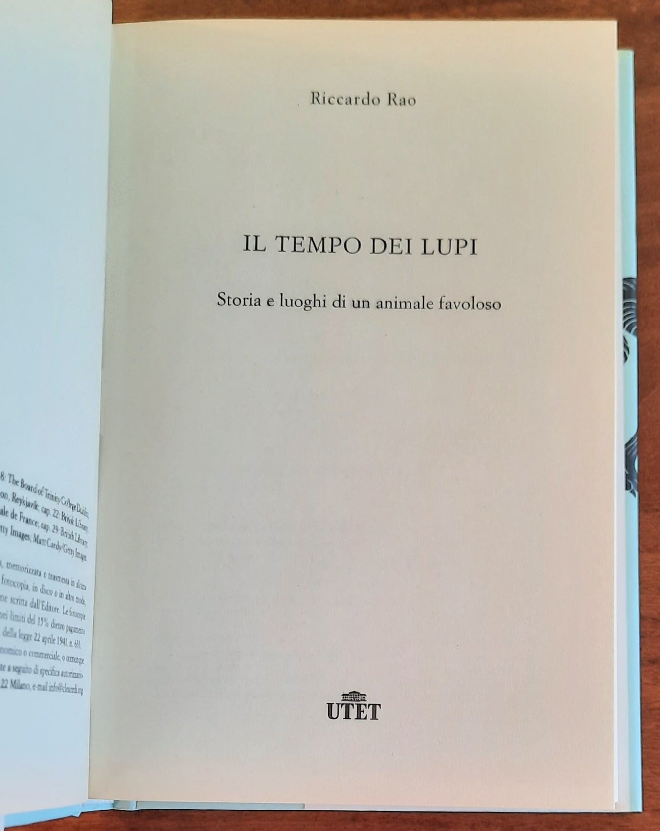 Il tempo dei lupi. Storia e luoghi di un animale favoloso