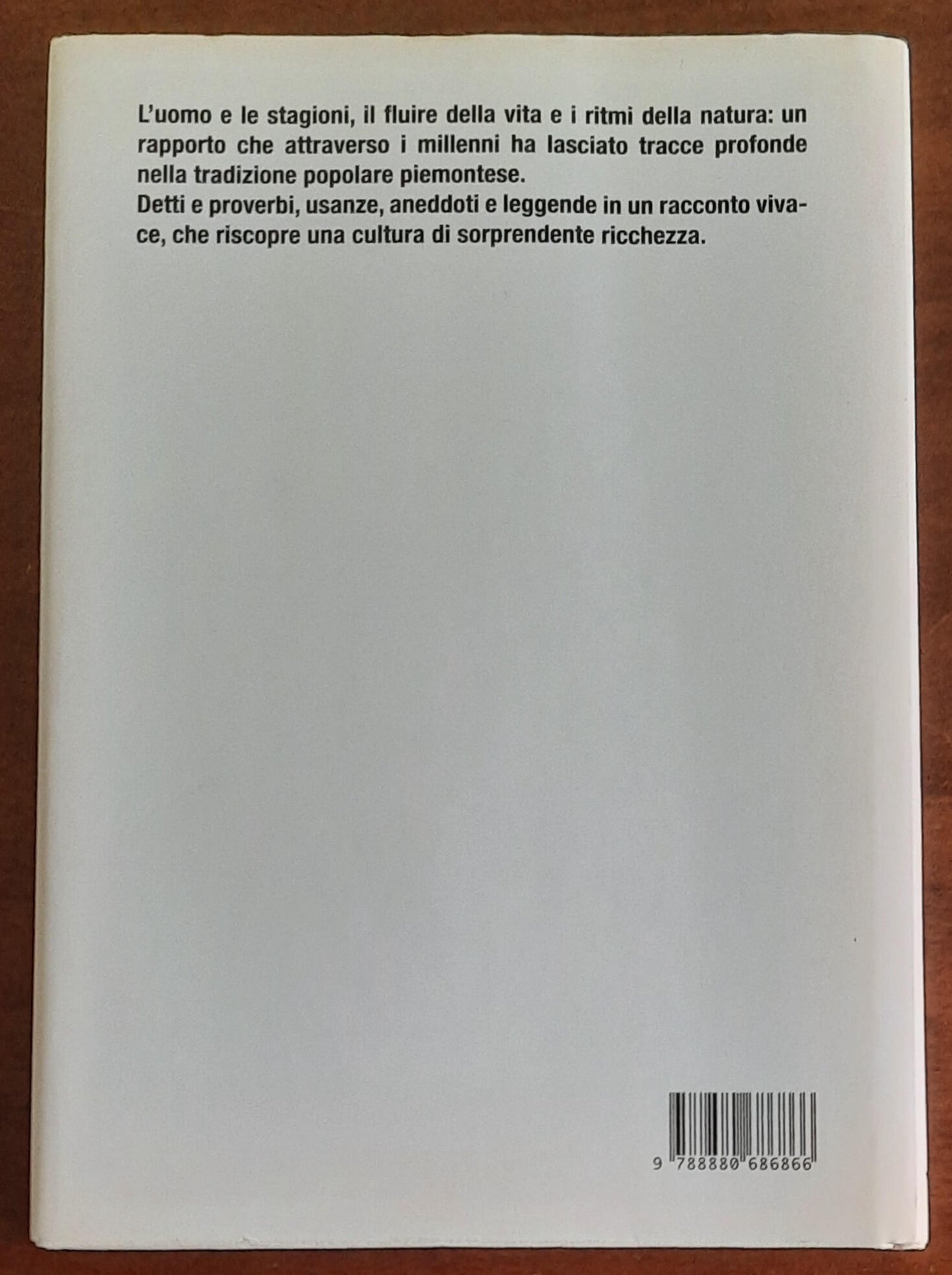 Il tempo della memoria. Giorni e mesi nella tradizione in Piemonte