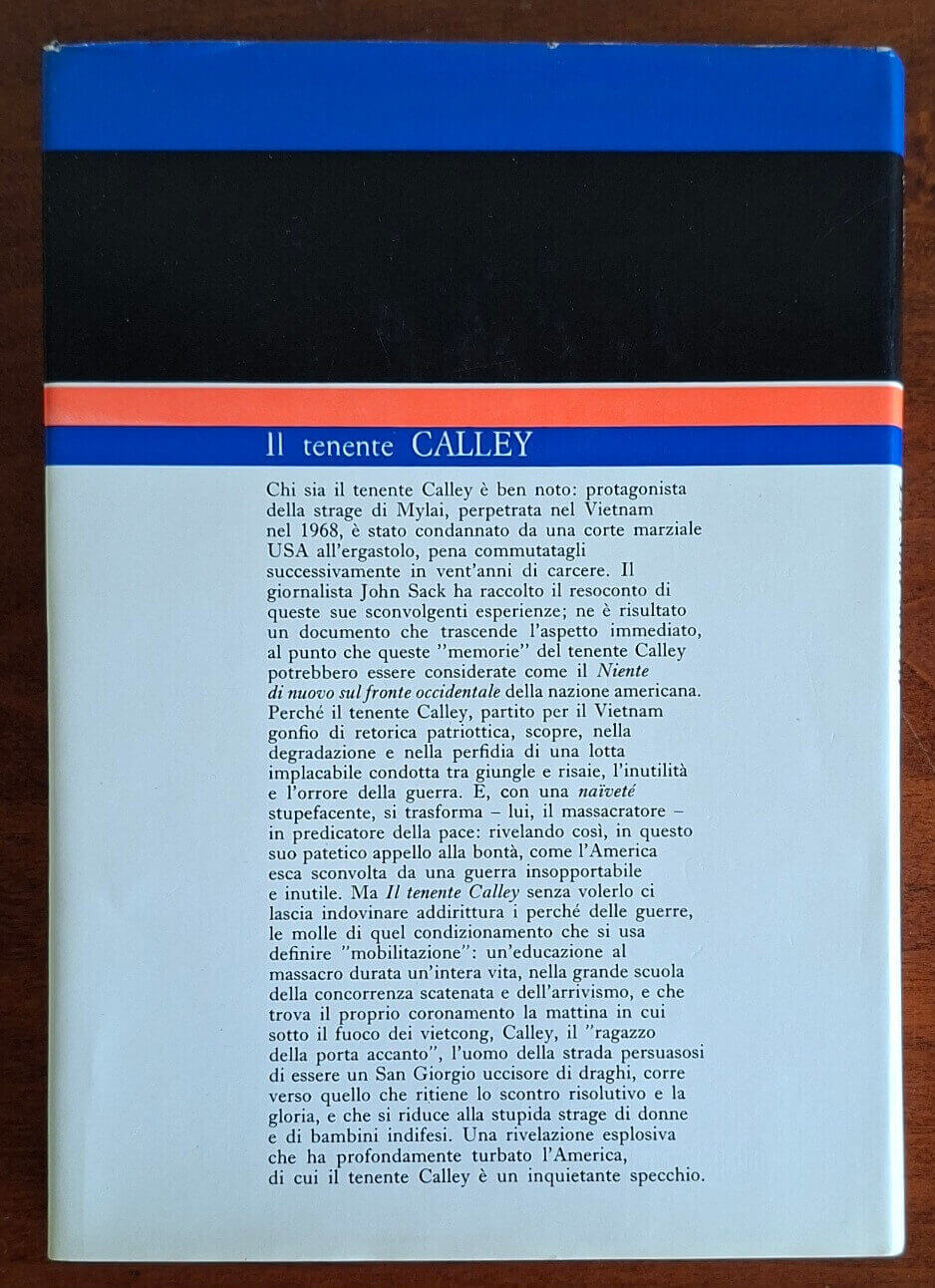 Il tenente Calley. La sua storia - W.L. Calley - J. Sack - Rizzoli