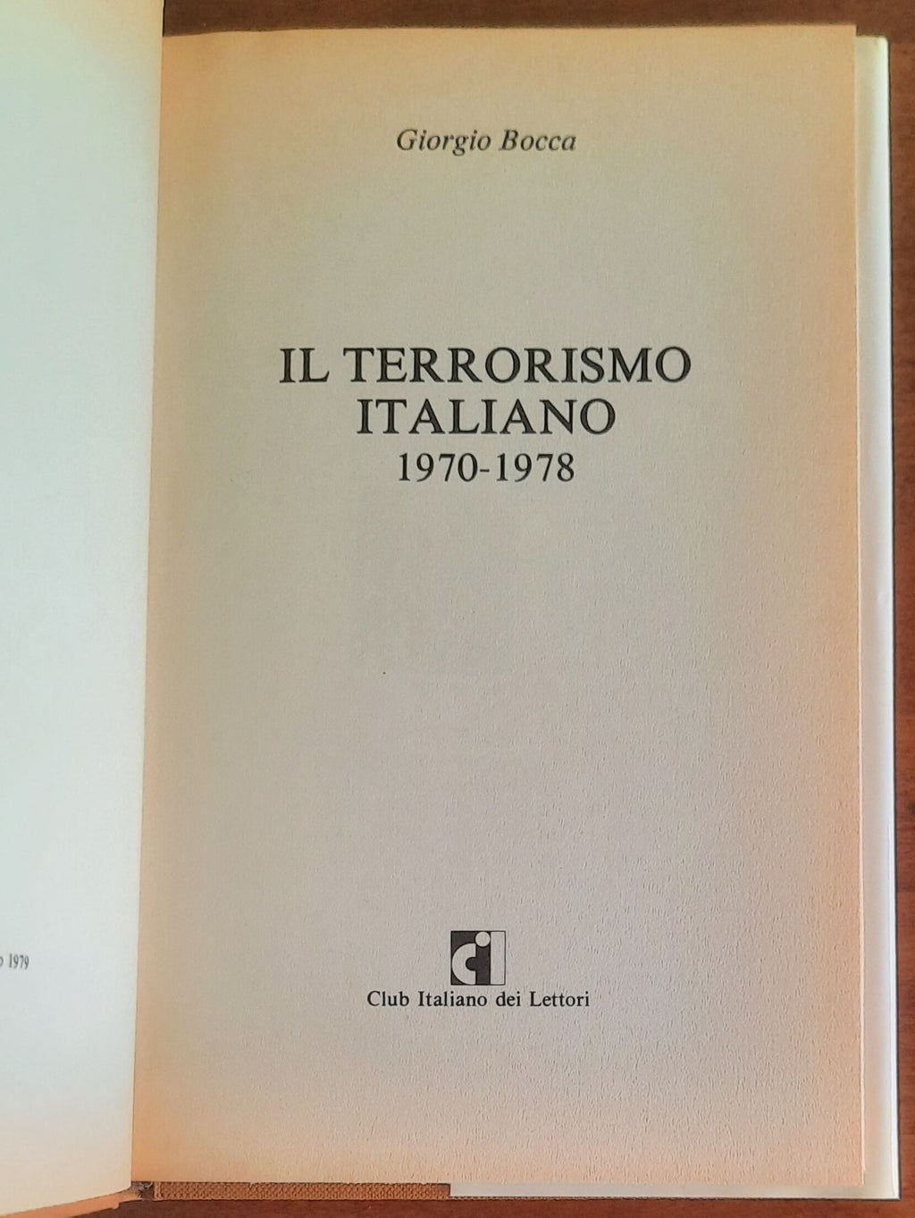 Il terrorismo italiano 1970/1978 - di Giorgio Bocca