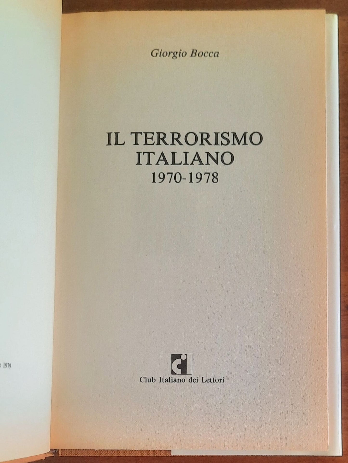 Il terrorismo italiano 1970/1978 - di Giorgio Bocca